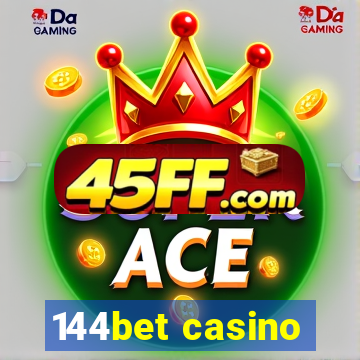 144bet casino